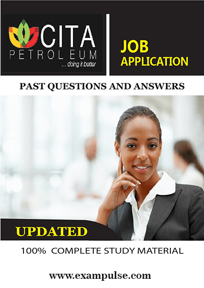 CITA-Petroleum-Job Application Past Questions