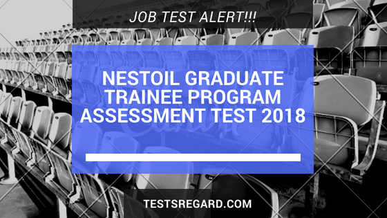 Nestoil Graduate Trainee Program Assessment Test 2018