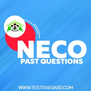 NECO Past Questions