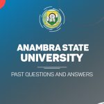 ANAMBRA STATE UNIVERSITY Post UTME Past Questions and Answers
