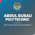 Abdu Gusau Polytechnic Post UTME Past Questions and Answers Download