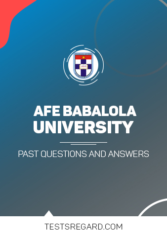 Afe Babalola University Post UTME Past Questions and Answers