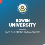 Bowen University Post UTME Past Questions and Answers