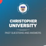 CHRISTOPHER UNIVERSITY Post UTME Past Questions and Answers