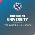 Crescent University Post UTME Past Questions and Answers