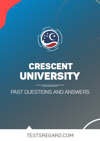 Crescent University Post UTME Past Questions and Answers