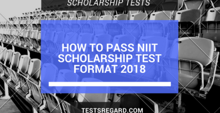 How To Pass NIIT Scholarship Test Format 2018