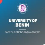 UNIBEN Post UTME Past Questions and Answers Download