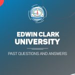 Edwin Clarke University Post UTME Past Questions and Answers