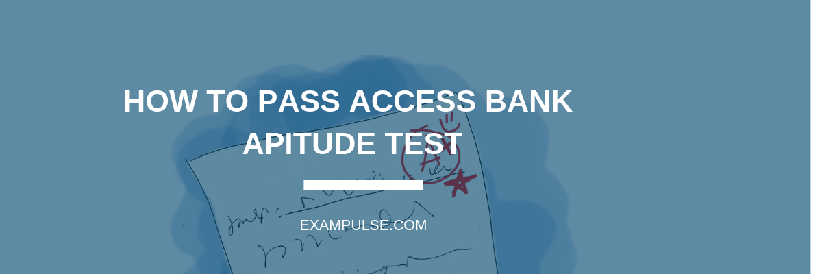 ACCESS BANK APTITUDE TEST EXAMPULE