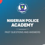 Nigeria Police Academy Screening Past Questions and Answers