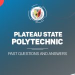 Plateau State Poly Post UTME Past Questions and Answers