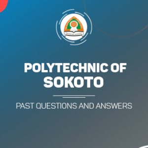 Poly of Sokoto Post UTME Past Questions and Answers