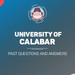 University of Calabar Post UTME Past Questions and Answers