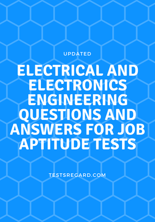 Electrical and Electronics Engineering Questions and Answers For job Aptitude Tests