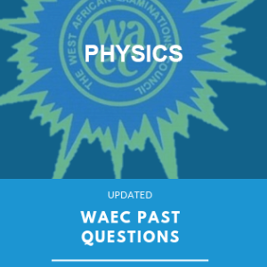 WAEC past questions physics exampulse